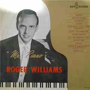 Roger Williams  - Mr. Piano