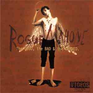 Rogue Mahone - Good, The Bad & The Damned
