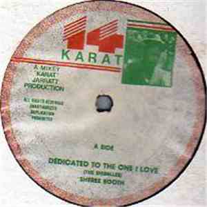 Sheree Boothe, Mikey Jarrett, Patrick Andy - Dedicated To The One I Love / ...