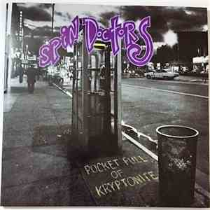 Spin Doctors - Pocket Full Of Kryptonite