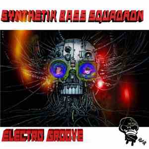 Synthetik Bass Squadron - Electro Groove