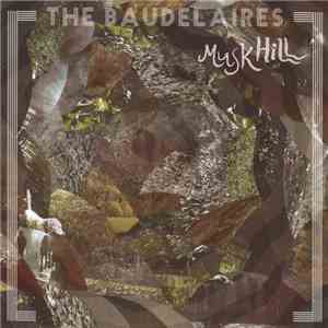 The Baudelaires - Musk Hill