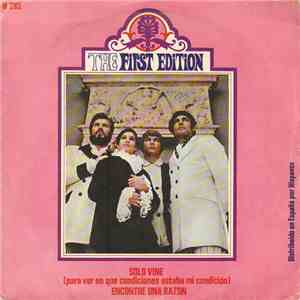 The First Edition - Just Dropped In (To See What Condition My Condition Was In) / I Found A Reason