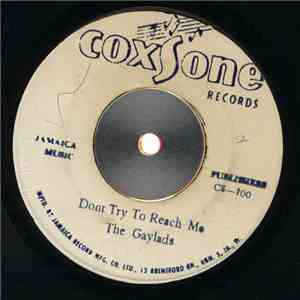 The Gaylads / The Heptones - Dont Try To Reach Me / Why Did You Leave