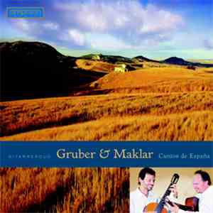 The Gruber Maklar Duo - Cantos De España