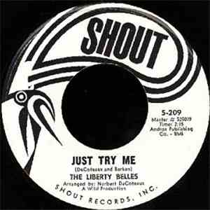 The Liberty Belles - Shing-A-Ling Time / Just Try Me