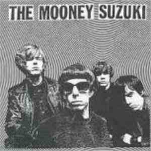 The Mooney Suzuki - Your Love Is A Gentle Whip