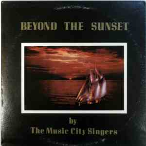 The Music City Singers - Beyond The Sunset