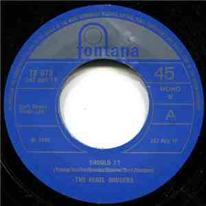 The Rebel Rousers - Should I? / As I Look