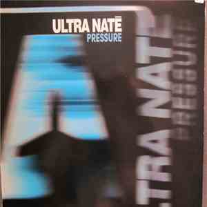 Ultra Naté - Pressure