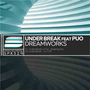 Under Break Feat Puo - Dreamworks