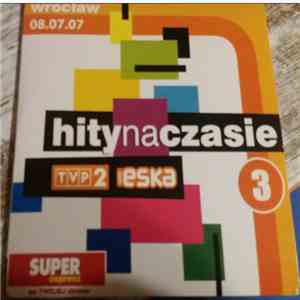 Various - Hity Na Czasie 3 - Wrocław 08.07.07
