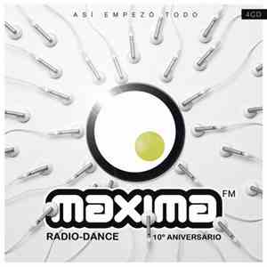 Various - Maxima FM Radio-Dance 10º Aniversario - Así Empezó Todo