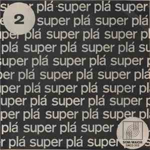 Various - Super Plá - Volume 2