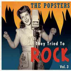 Various - The Popsters - They Tried To Rock Vol. 3