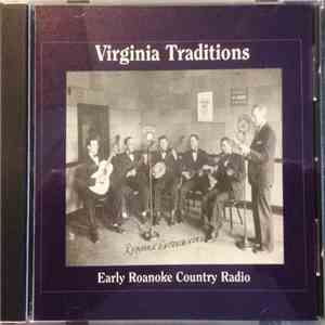 Various - Virginia Traditions - Early Roanoke Country Radio