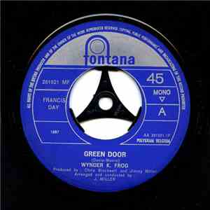 Wynder K. Frog - Green Door / Dancing Frog