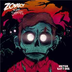 Zomboy - The Dead Symphonic