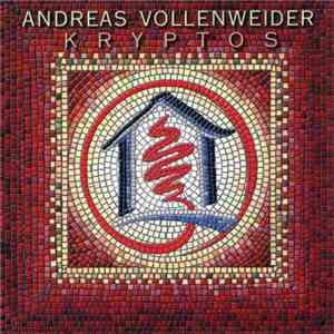 Andreas Vollenweider - Kryptos