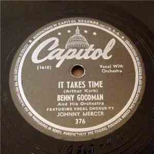 Benny Goodman And His Orchestra - It Takes Time / Moon-Faced, Starry-Eyed