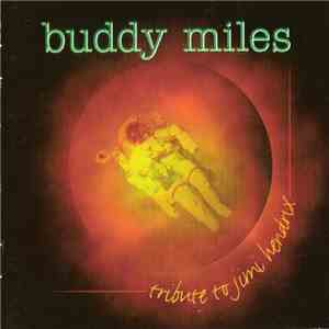 Buddy Miles - Tribute To Jimi Hendrix