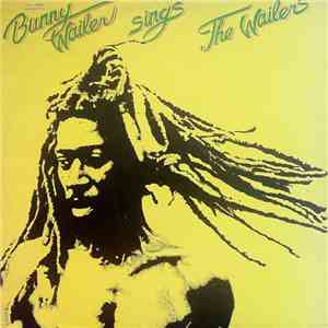 Bunny Wailer - Sings The Wailers