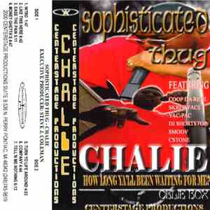 Chalie  - Sophisticated Thug