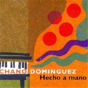 Chano Dominguez - Hecho A Mano