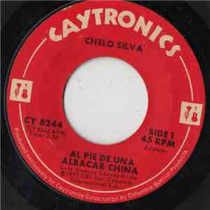 Chelo Silva - Al Pie De Una Albacar China / Repentinamente
