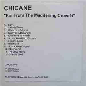 Chicane - Far From The Maddening Crowds