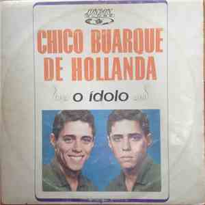 Chico Buarque De Hollanda - Chico Buarque De Hollanda - O Idolo