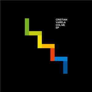 Cristian Varela - Col Me EP