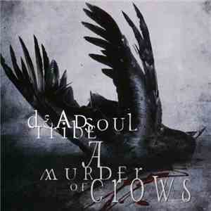 Deadsoul Tribe - A Murder Of Crows