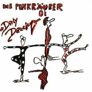 Die Punkroiber - Dirty Dancing