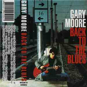 Gary Moore - Back To The Blues