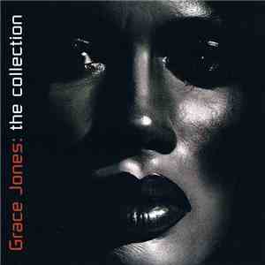 Grace Jones - The Collection