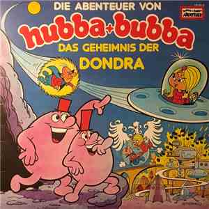 H.G. Francis - Die Abenteuer Von Hubba + Bubba (Das Geheimnis Der Dondra)
