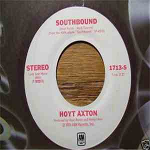 Hoyt Axton - Southbound