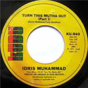 Idris Muhammad - Turn This Mutha Out