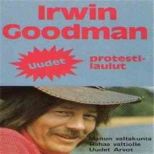 Irwin Goodman - Uudet Protestilaulut