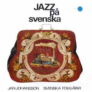 Jan Johansson - Jazz På Svenska