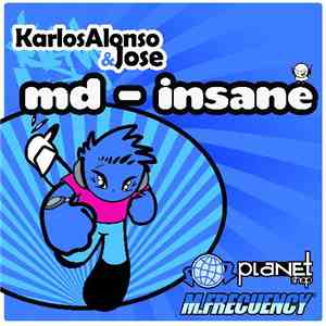 Karlos Alonso & Jose  - Md - Insane