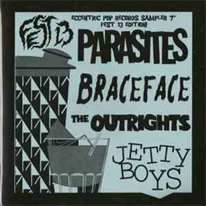Parasites, Braceface , The Outrights, Jetty Boys - Parasites / Braceface /  ...