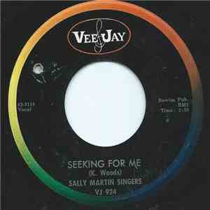 Sally Martin Singers - Seeking For Me