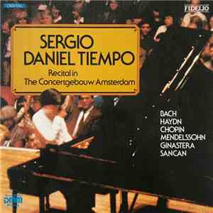 Sergio Daniel Tiempo - Recital In The Concertgebouw Amsterdam