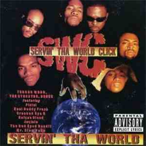 Servin Tha World Click - Servin Tha World