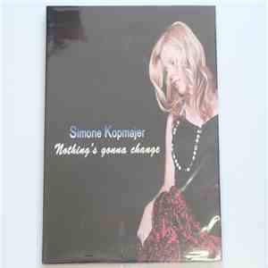 Simone Kopmajer - Nothing's Gonna Change