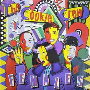 The Cookie Crew - Females (Get On Up)