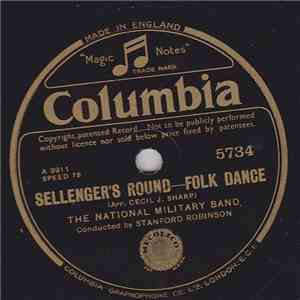 The National Military Band - Sellengers Round / The Black Nag / If All The  ...