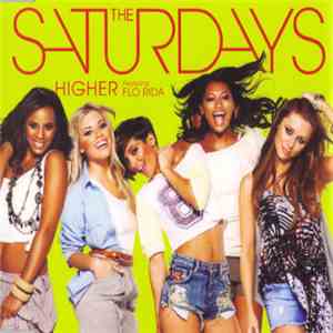 The Saturdays Featuring Flo Rida - Higher
